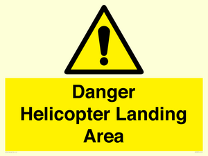 Danger Helicopter Landing Area